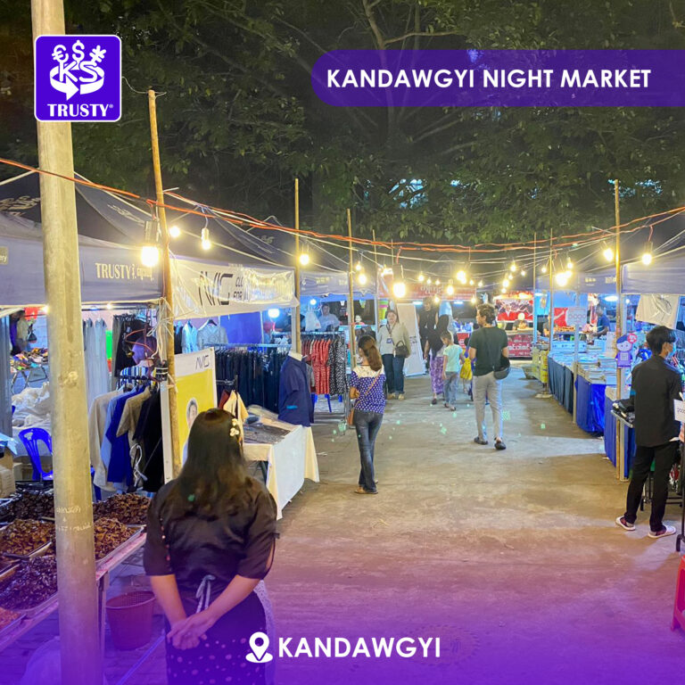 TRUSTY ရဲ့ Kandawgyi Night Market