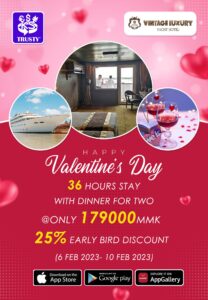 TRUSTY နဲ့ Vintage Luxury Yacht Hotel တို့ရဲ့ Valentine Day Promotion